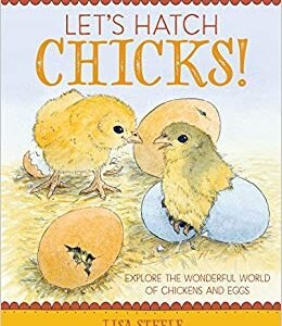 Let’s Hatch Chicks